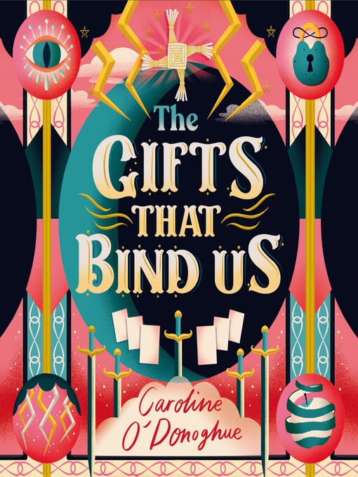 Title details for The Gifts That Bind Us by Caroline O'Donoghue - Available